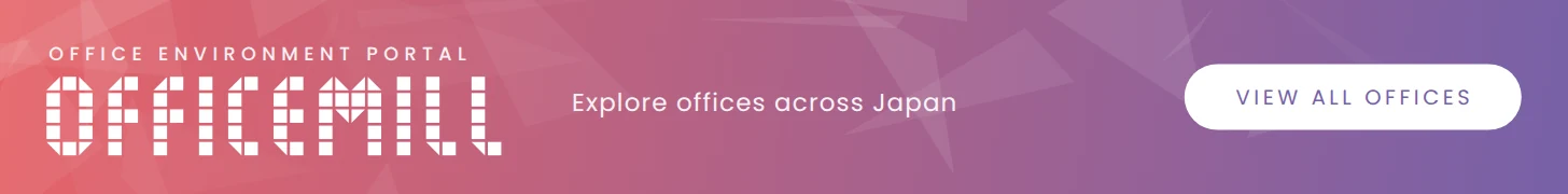 OFFICEMILL — explore offices across Japan